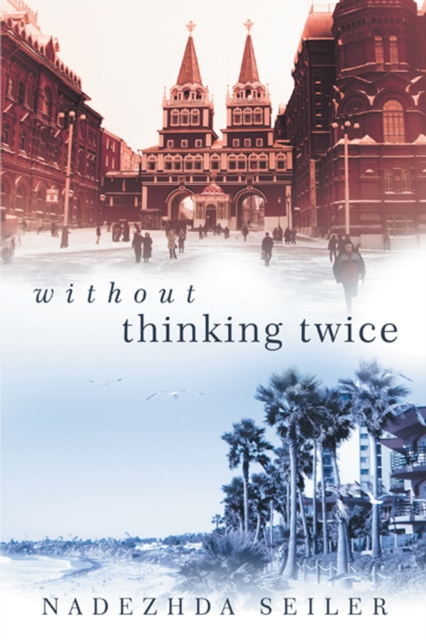 E-knjiga Without Thinking Twice Nadezhda Seiler