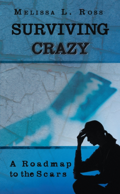 E-knjiga Surviving Crazy Melissa L. Ross