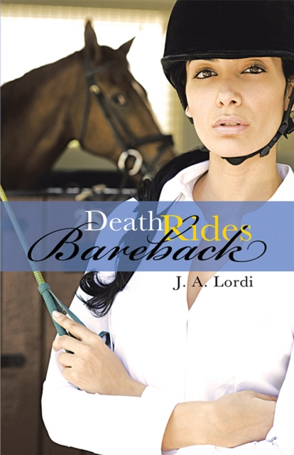 E-knjiga Death Rides Bareback J. A. Lordi