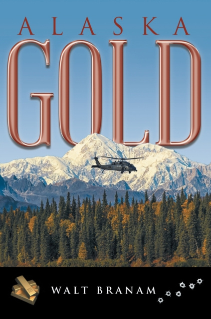 E-book Alaska Gold Walt Branam