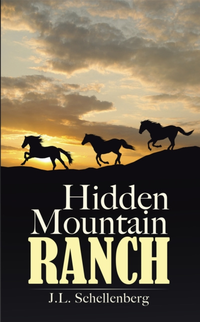 E-knjiga Hidden Mountain Ranch J.L. Schellenberg