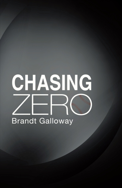 E-knjiga Chasing Zero Brandt Galloway