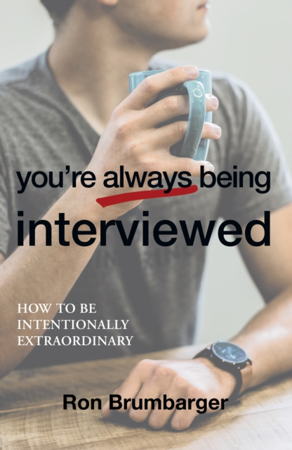 E-Book You'Re Always Being Interviewed Ron Brumbarger
