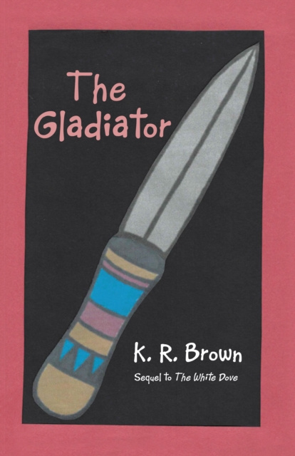 E-knjiga Gladiator K. R. Brown