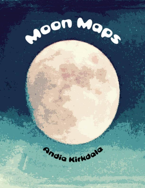 E-knjiga Moon Maps Kirkdale Andie Kirkdale