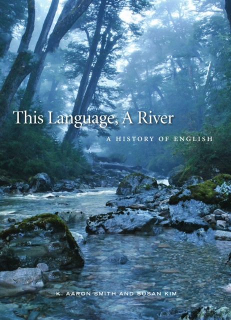 E-knjiga This Language, A River K. Aaron Smith