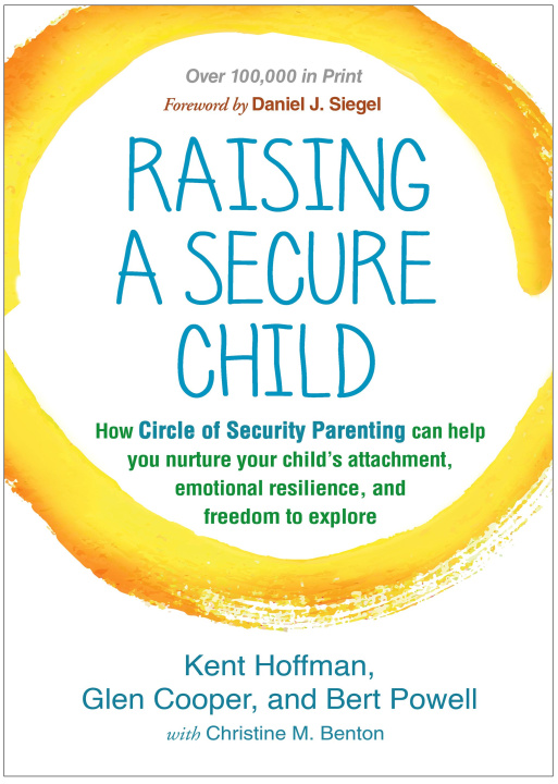 E-Book Raising a Secure Child Kent Hoffman