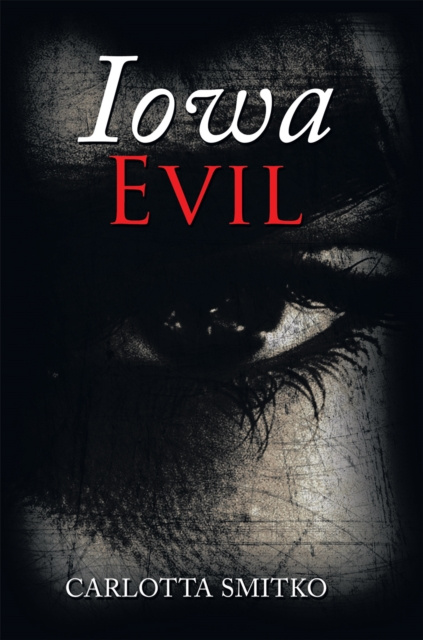 E-Book Iowa Evil Carlotta Smitko