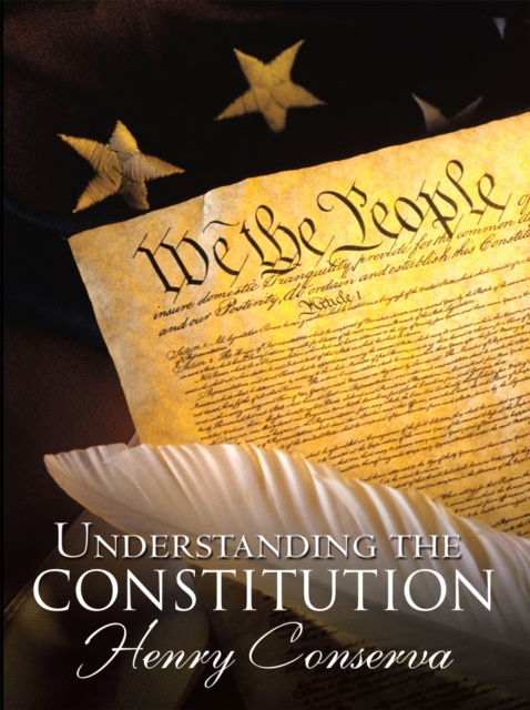 E-book Understanding the Constitution Henry Conserva