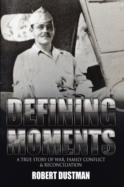 E-book Defining Moments ROBERT DUSTMAN