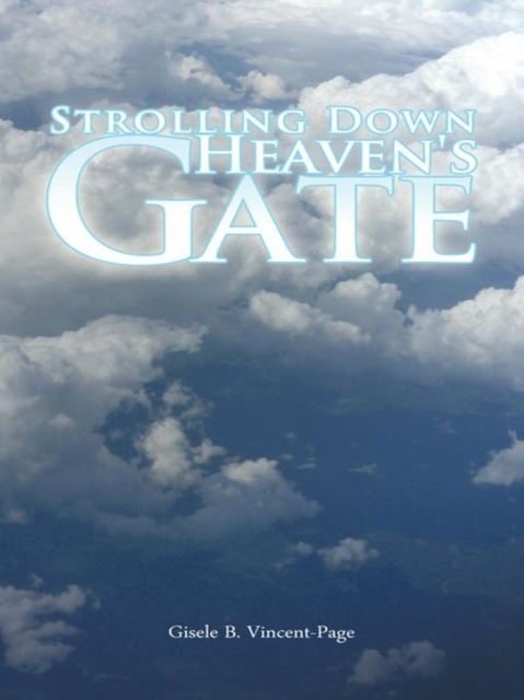 E-kniha Strolling Down Heaven's Gate Gisele B. Vincent-Page