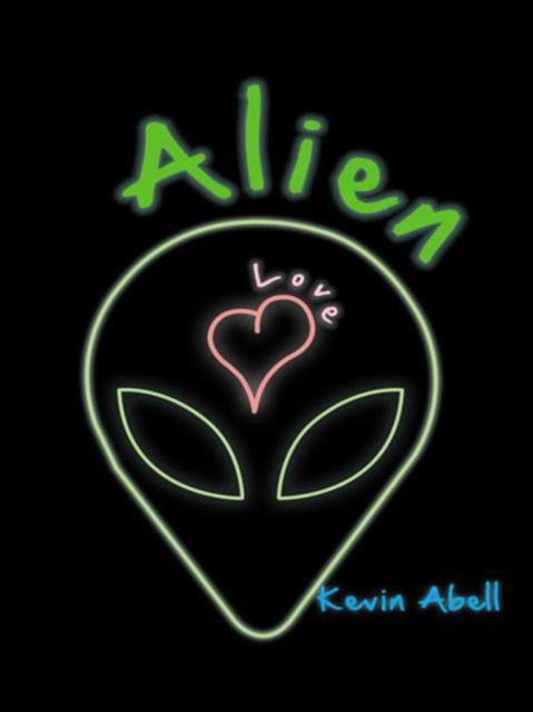 E-kniha Alien Love Kevin Abell