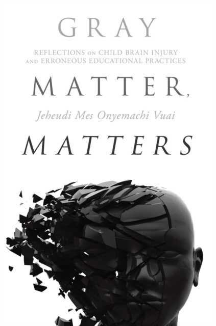 E-knjiga Gray Matter, Matters Dr. Jeheudi Mes Onyemachi Vuai
