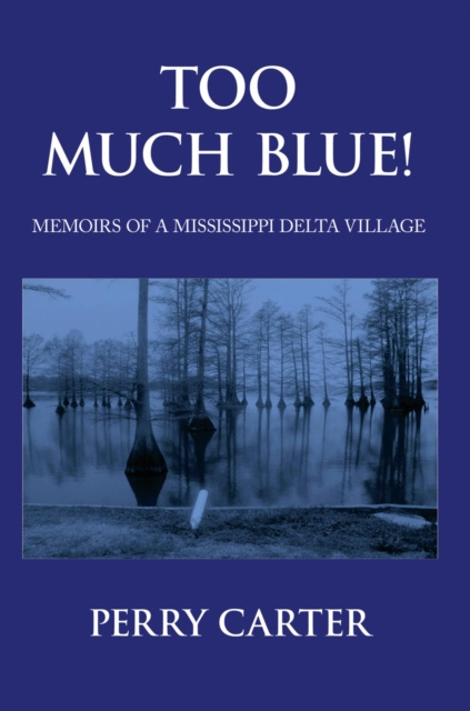 E-knjiga Too Much Blue! Perry Carter