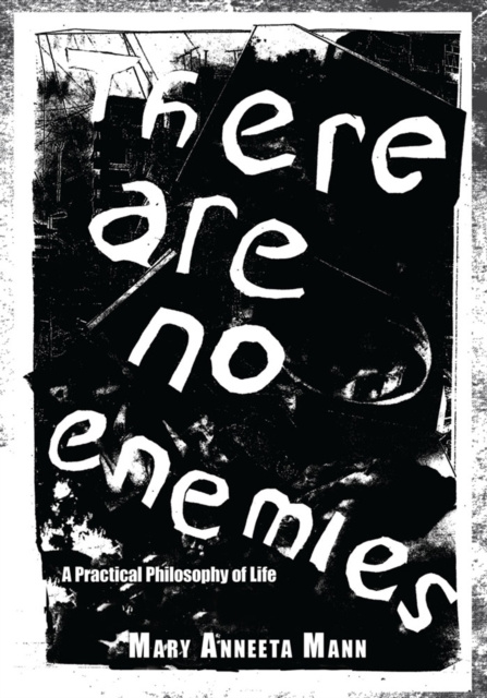 E-book There Are No Enemies Mary Anneeta Mann