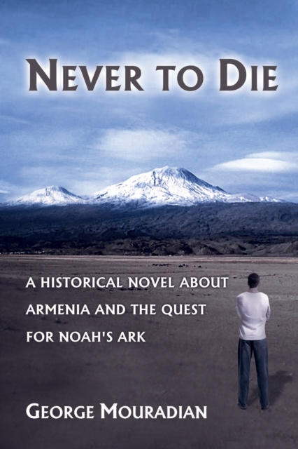 E-book Never to Die George Mouradian