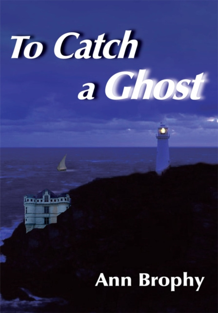E-knjiga To Catch a Ghost Ann Brophy