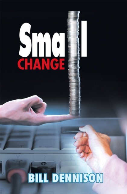 E-knjiga Small Change Bill Dennison