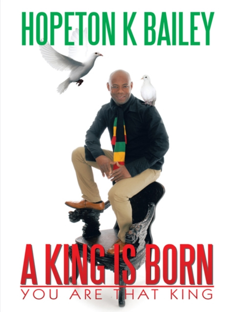 E-knjiga King Is Born Hopeton K Bailey