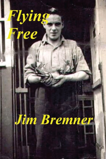 E-knjiga Flying Free Jim Bremner