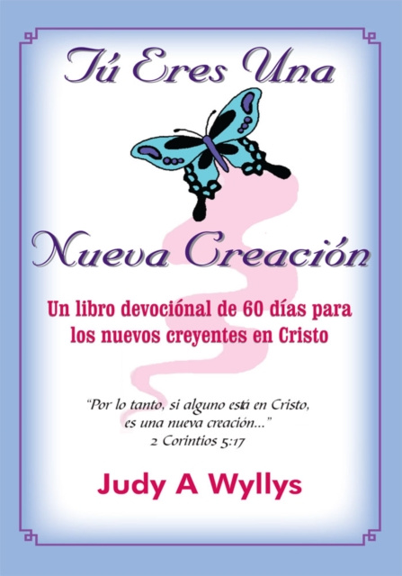 E-knjiga Tu Eres Una Nueva Creacion Judy A Wyllys
