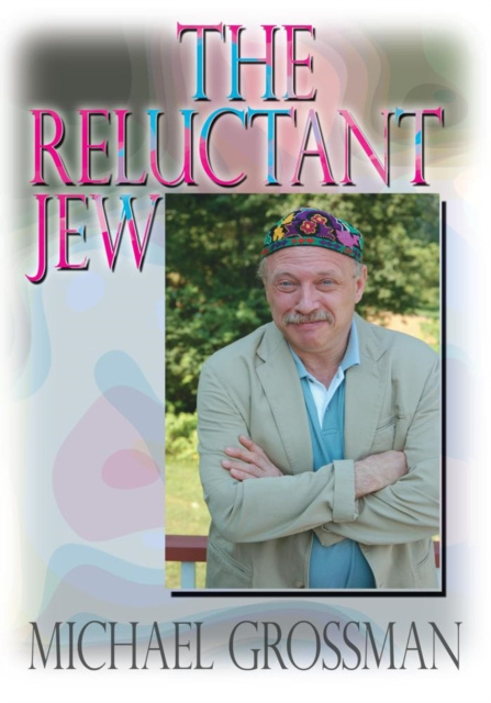 E-kniha Reluctant Jew Michael Grossman