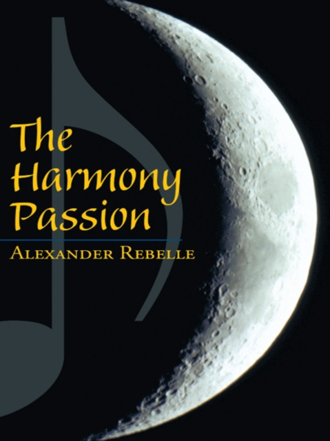 E-book Harmony Passion Alexander Rebelle