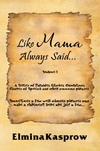 E-knjiga Like Mama Always Said... Elmina Kasprow