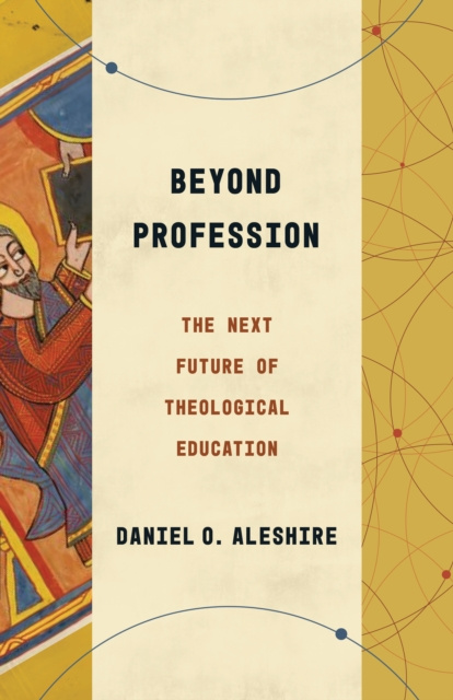 ebook Beyond Profession Daniel O. Aleshire