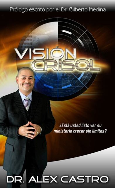 E-knjiga Vision Crisol Dr. Alex Castro