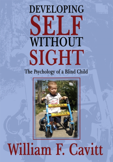 E-knjiga Developing Self Without Sight William F. Cavitt
