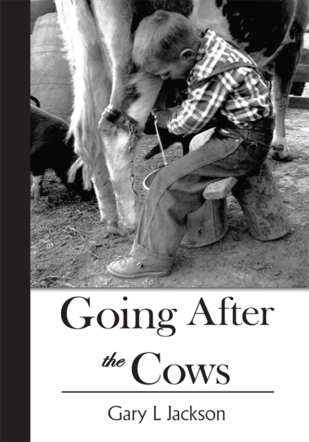 E-knjiga Going After the Cows Gary L Jackson