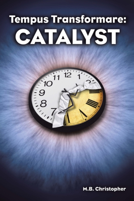 E-knjiga Tempus Transformare: Catalyst M. B. Christopher
