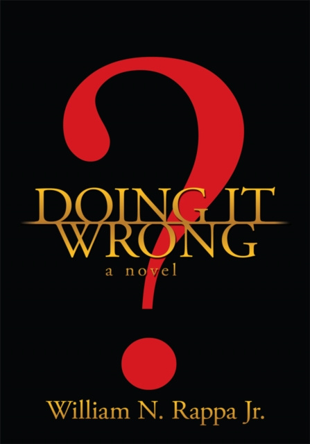 E-knjiga Doing It Wrong? William N. Rappa Jr.