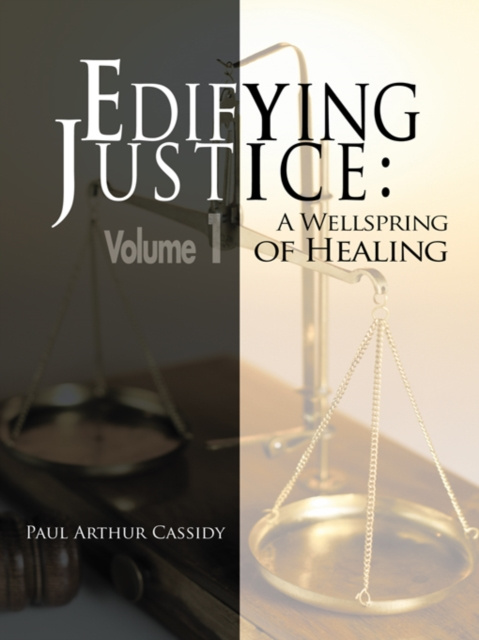 E-kniha Edifying Justice: Paul Arthur Cassidy