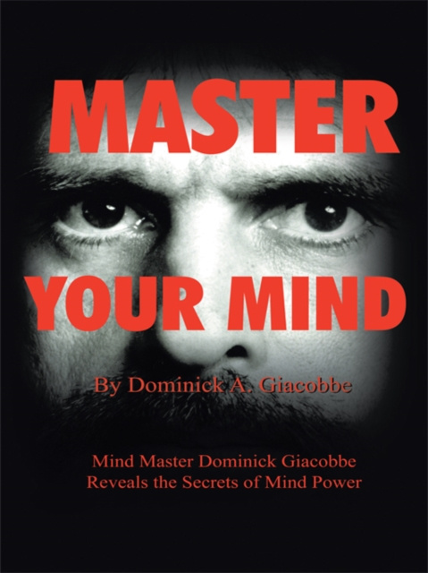 E-knjiga Master Your Mind Master Dominick A Giacobbe