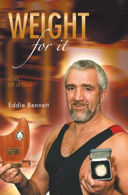 E-kniha Weight for It Eddie Bennett