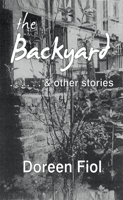 E-book Backyard & Other Stories Doreen Fiol