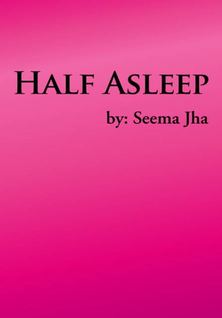 E-knjiga Half Asleep Seema Jha