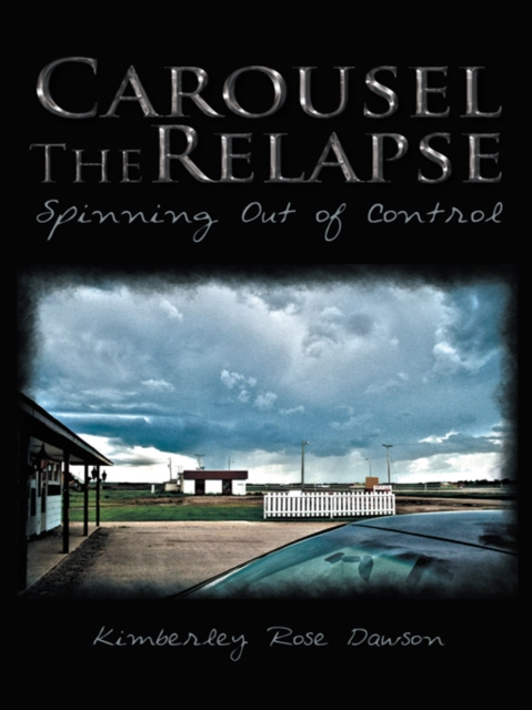 E-knjiga Carousel the Relapse Kimberley Rose Dawson