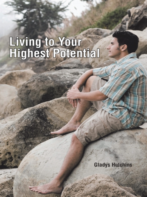 E-knjiga Living to Your Highest Potential Gladys Hutchins