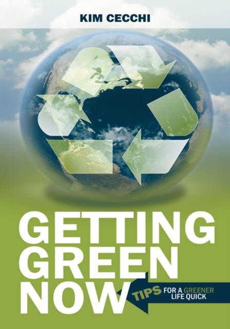 E-knjiga Getting Green Now Kim Cecchi