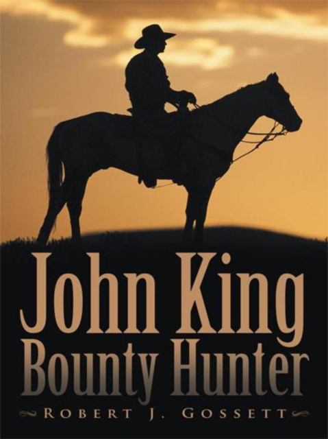 E-knjiga John King Bounty Hunter Robert J. Gossett