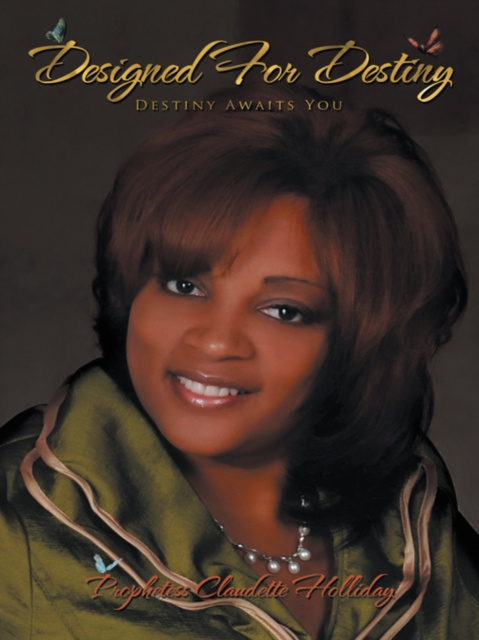 E-knjiga Designed for Destiny Prophetess Claudette Holliday