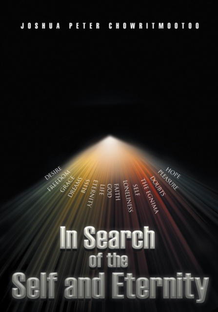 E-knjiga In Search of the Self and Eternity Joshua Peter Chowritmootoo