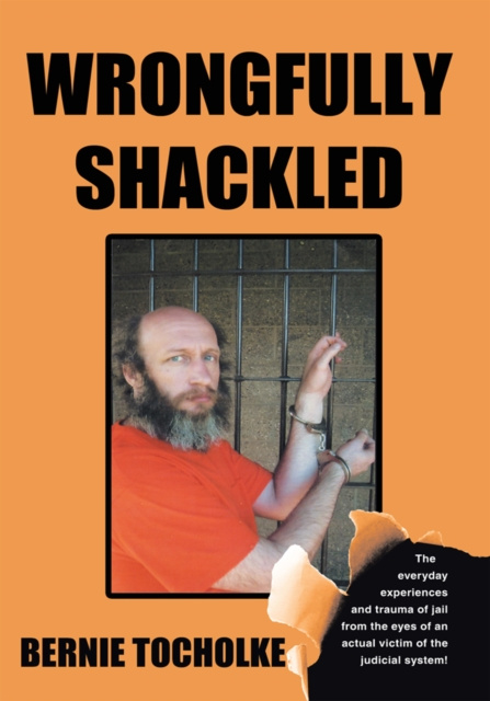 E-knjiga Wrongfully Shackled Bernie Tocholke
