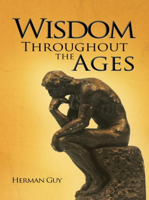 E-book Wisdom Throughout the Ages Herman Guy