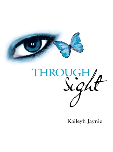 E-knjiga Through Sight Kaileyh Jaynie