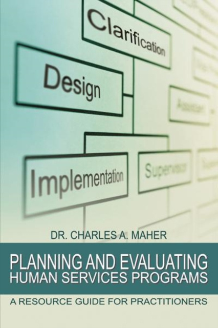 E-knjiga Planning and Evaluating Human Services Programs Charles A. Maher