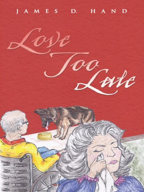 E-knjiga Love Too Late James D. Hand